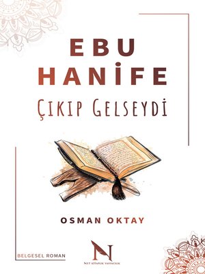 cover image of Ebu Hanife Çıkıp Gelseydi